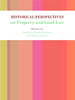 cover image of Historical Perspectives on Property and Land Law